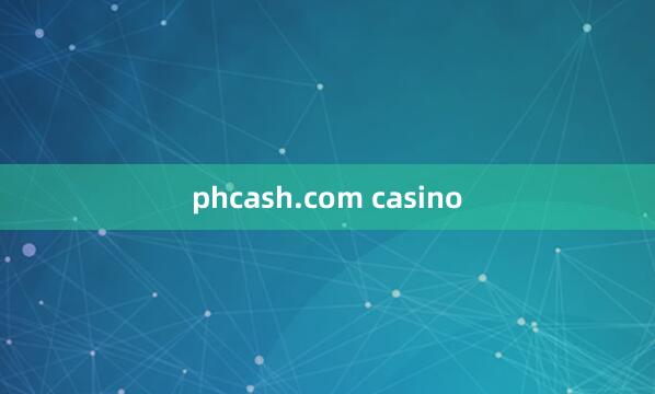 phcash.com casino