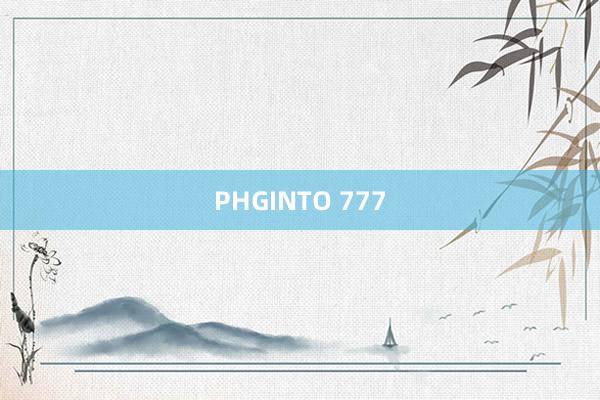 PHGINTO 777