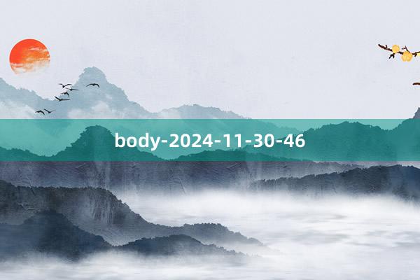 body-2024-11-30-46