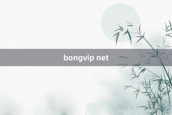 bongvip net