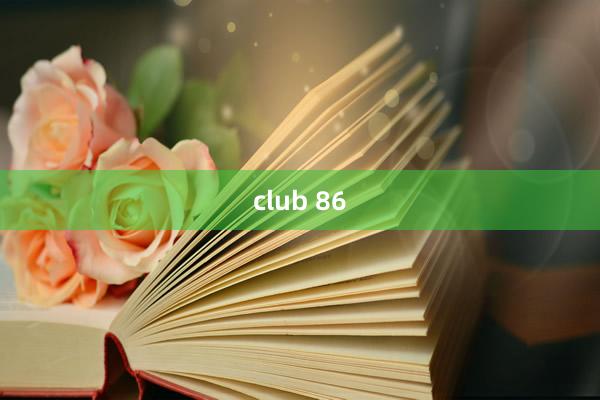 club 86