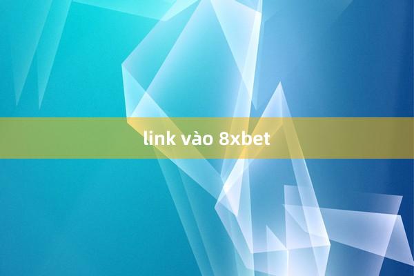 link vào 8xbet