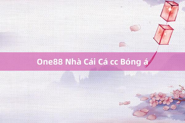 One88 Nhà Cái Cá cc Bóng á