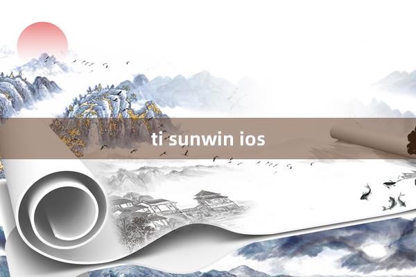 ti sunwin ios