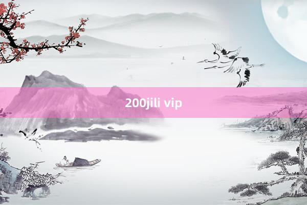 200jili vip