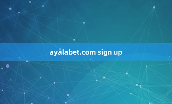 ayalabet.com sign up